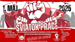 Prídite osláviť sviatok práce - 1.máj