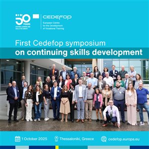 Zasadnutie CEDEFOP a Sympózium o ďalšom rozvoji zručností