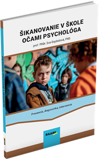 ŠIKANOVANIE V ŠKOLE OČAMI PSYCHOLOGA